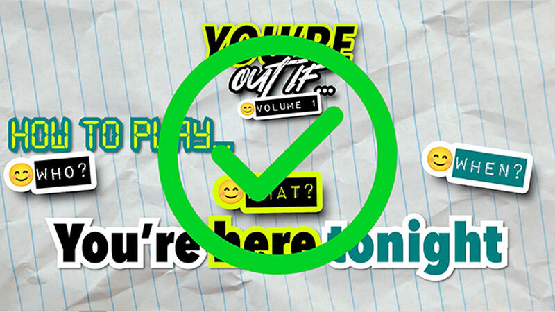 You're Out If... Volume 1